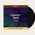 Grieves - Together / Apart (Vinyl) (US Import) - placeholder image