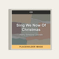 Harry Simeone Chorale - Sing We Now Of Christmas (CD) (US Import) - placeholder image