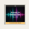 Alex Lahey - Answer Is Always Yes (CD) (US Import) - placeholder image